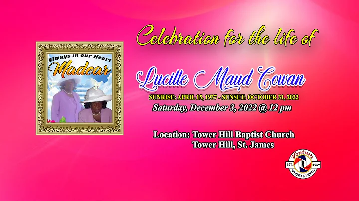 CELEBRATION FOR THE LIFE OF LUCILLE MAUD COWAN