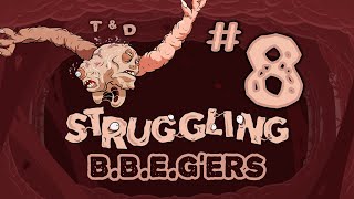 Struggling | #8 | Grab my nub