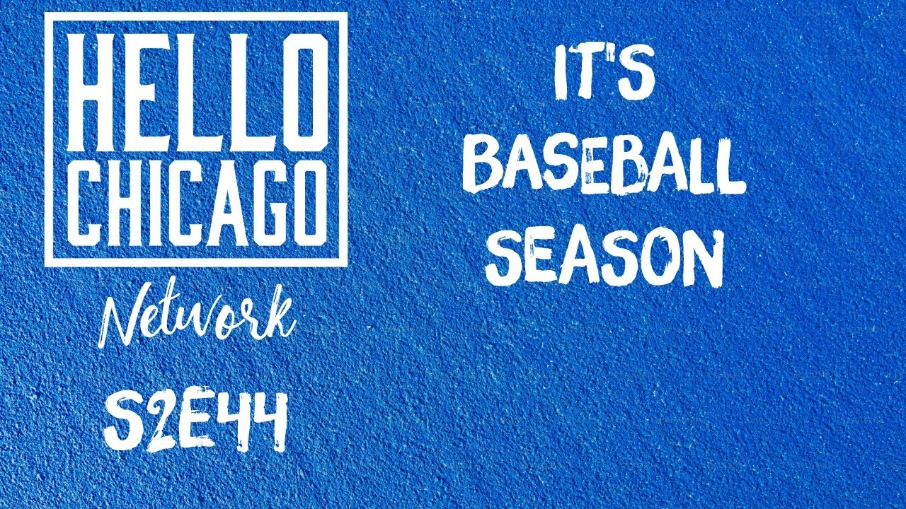 S2E44:It's Baseball Season