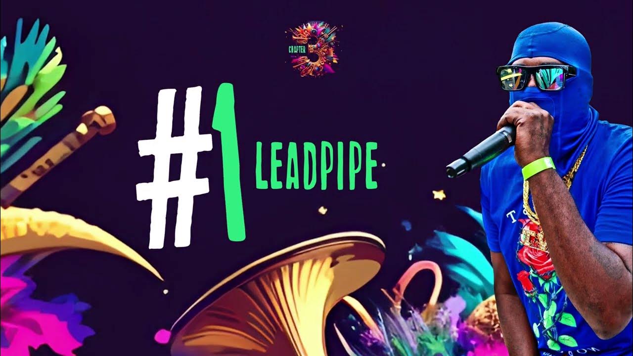 Leadpipe - #1 (Chapter 3 Riddim) Soca 2024 Leadpipe - #1 (Chapter 3 Riddim) Soca 2024