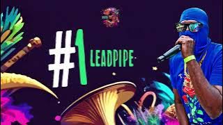 Leadpipe - #1 (Chapter 3 Riddim) Soca 2024