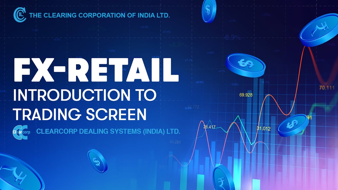 CCIL: FX Introduction to trading screen - YouTube
