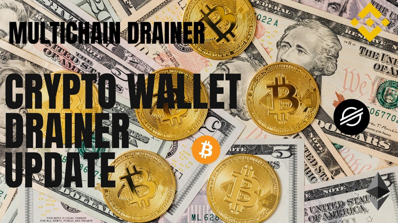 MULTICHAIN DRAINER CRYPTO WALLET DRAINER UPDATE 2026