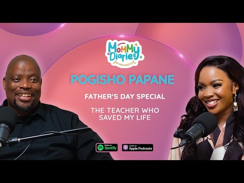 FATHER'S DAY SPECIAL, POGISHO PAPANE | THE TEACHER WHO SAVED MY LIFE | MOMMY DIARIES BY PASI