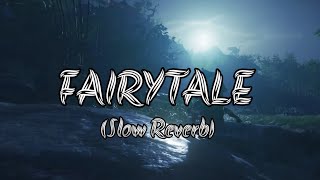 Fairytale(slow reverb)___alexander Rybak___ Audio reverb___#fairytale