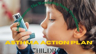 💦 Asthma action plan for children; #jowanderingpractitioner; #jocastanares