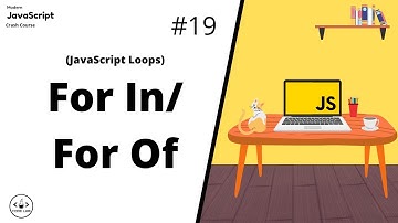 For In / For Of Loop | JavaScript For Beginners | JavaScript Tutorials | Learn JavaScript In 2022