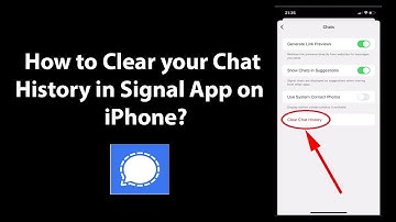 How to Clear your Chat History in Signal App on iPhone?