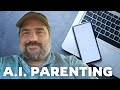 Has AI Made Life Easier For Parents? 