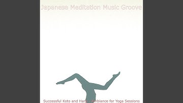Unique Koto and Strings - Vibe for Yoga Sessions