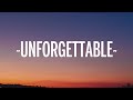 French Montana Unforgettable Lyrics Ft Swae Lee 1 Hour Version French Montana Unforgettable Lyrics Ft Swae Lee 1 Hour Version