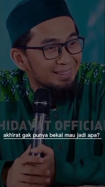 Story WA Ustadz Adi Hidayat | Mengejar Dunia Jangan Sampai Lupa Akhirat.
