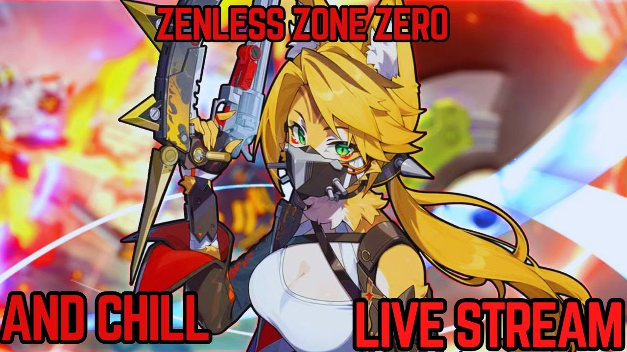 Zenless zone Zero 1.6 ( chill Live stream) #zenlesszonezero - YouTube