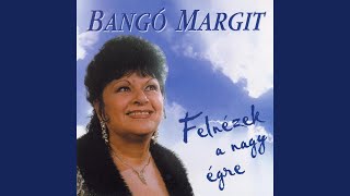 Vignette de la vidéo "Bangó Margit - Úgy mentél el"