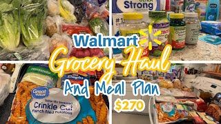 WALMART GROCERY HAUL AND 2 WEEK MEAL PLAN / $270