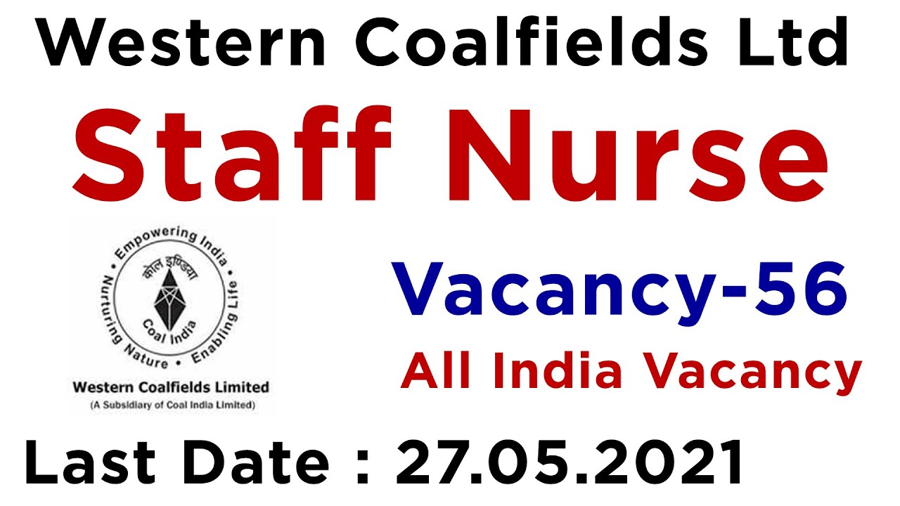 CIL Western Coalfields Ltd WCL Staff Nurse Vacancy 2021 | Nursing Jobs 2021 | Employments Point