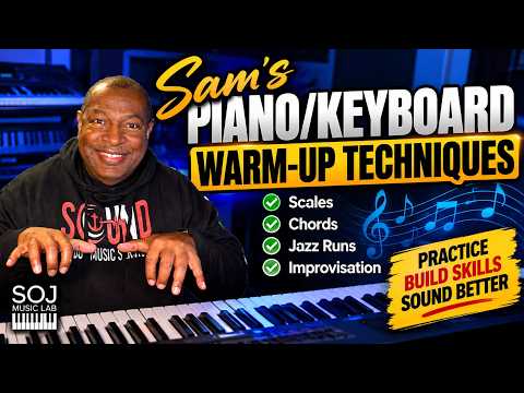 Sam's Piano/Keyboard Warm-up Techniques 🎹