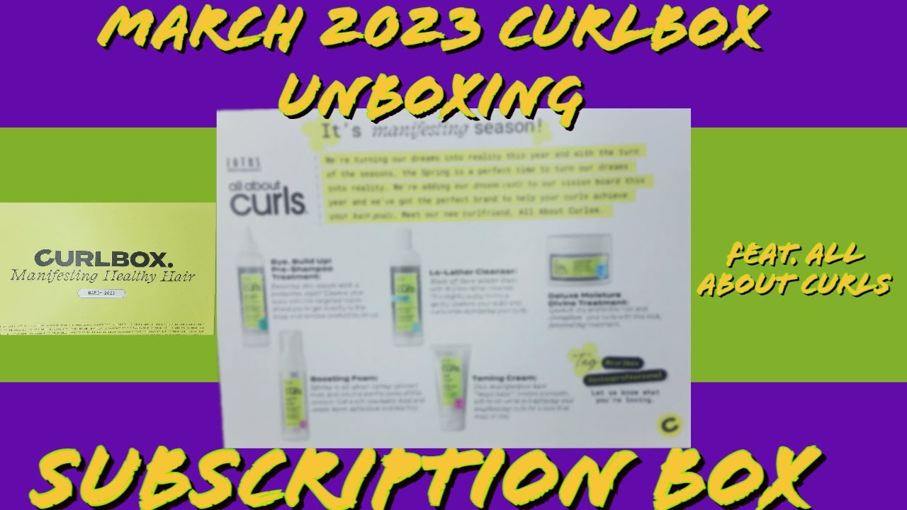 March 2023 Curlbox Unboxing|feat. All About Curls| Subscription Box