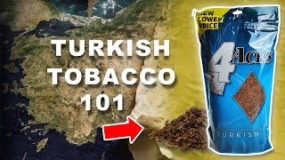 What's Turkish Tobacco and Why Do Pipe Smokers Enjoy It So Much?