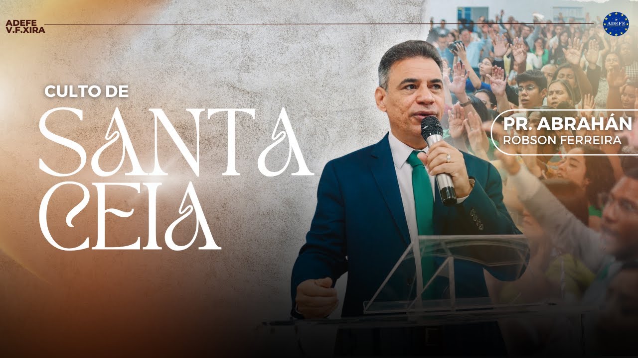 19/10/2025 | Santa Ceia | Pr. Abrahán Robson Ferreira