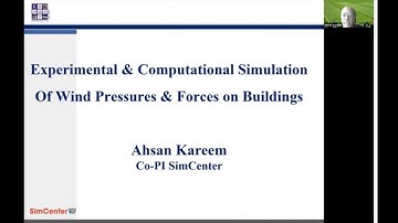 SimCenter Sessions | Experimental & Computational Simulation of Wind Pressures & Forces on Buildings