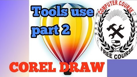 COREL DRAw all Tool PART 2 (IV) x3,x4,x7,x12,x13,x17HIND ,URDU elipse , smartfil TOOLS AND MORE