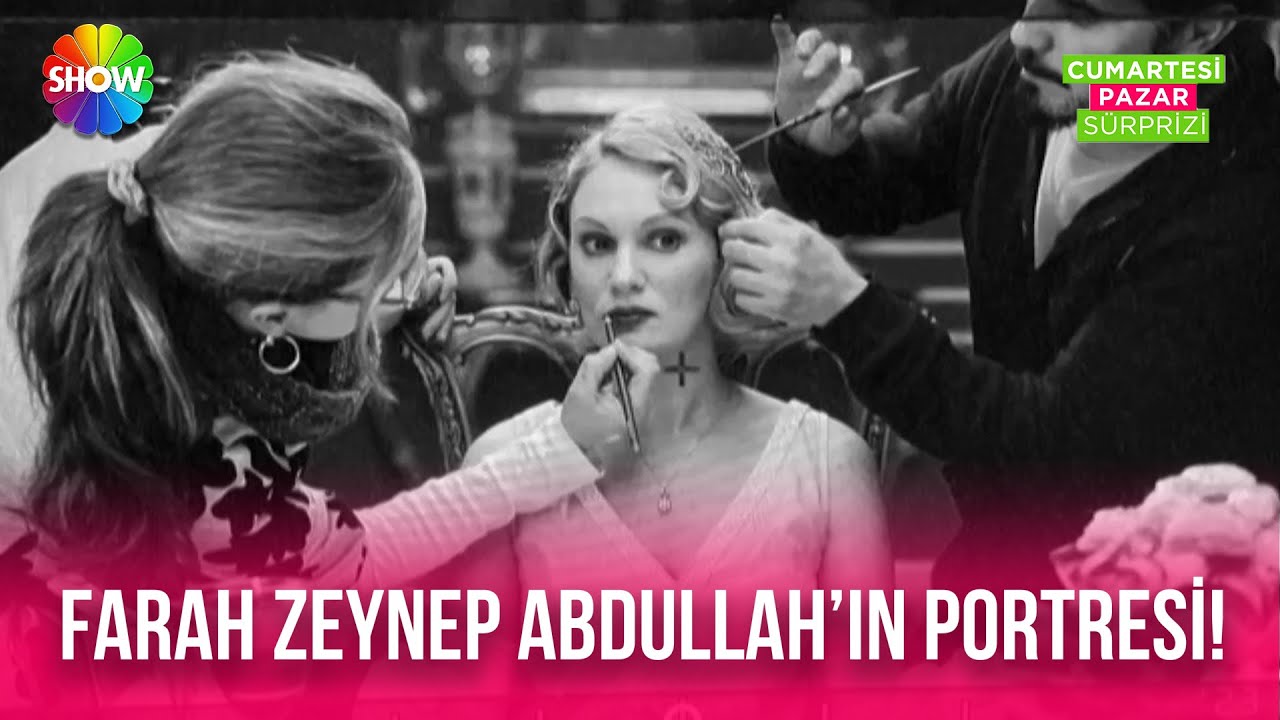 Farah Zeynep Abdullah'ın Portresi!