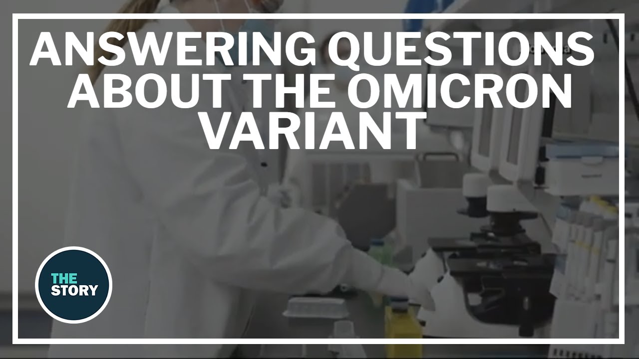 Answering your questions about the omicron variant - YouTube