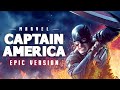 Captain America | EPIC VERSION