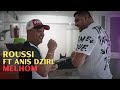 Roussi ft anis dziri  melhom   clip officiel