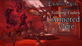 Dragon Age Codex: Armour Ogre