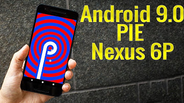 Install Android 9.0 pie on Google Nexus 6P (Pixel Experience ROM) - How to Guide!