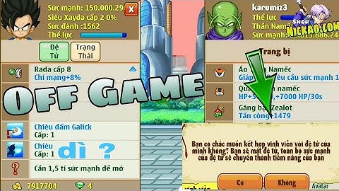 Nh0csc1 || Mở Skill 2 Đệ Tử Và Cái Kết... Off Game | ngọc rồng online