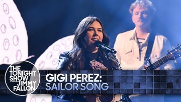 Gigi Perez: Sailor Song | The Tonight Show Starring Jimmy Fallon