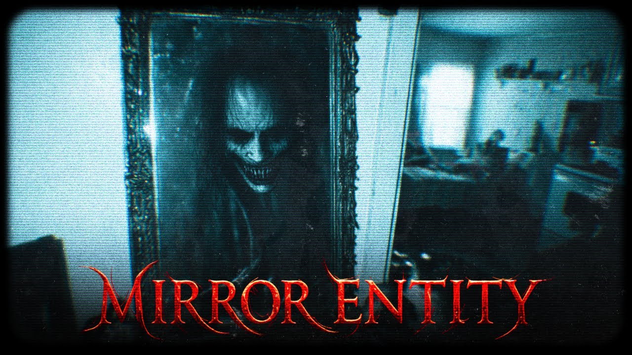 [Horror Story] The Mirror Entity: Something Evil Is Waiting Inside My ...
