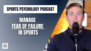Fear of Failure in Sports: How to Stop Playing Scared