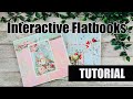 New interactive flatbooks easy tutorial