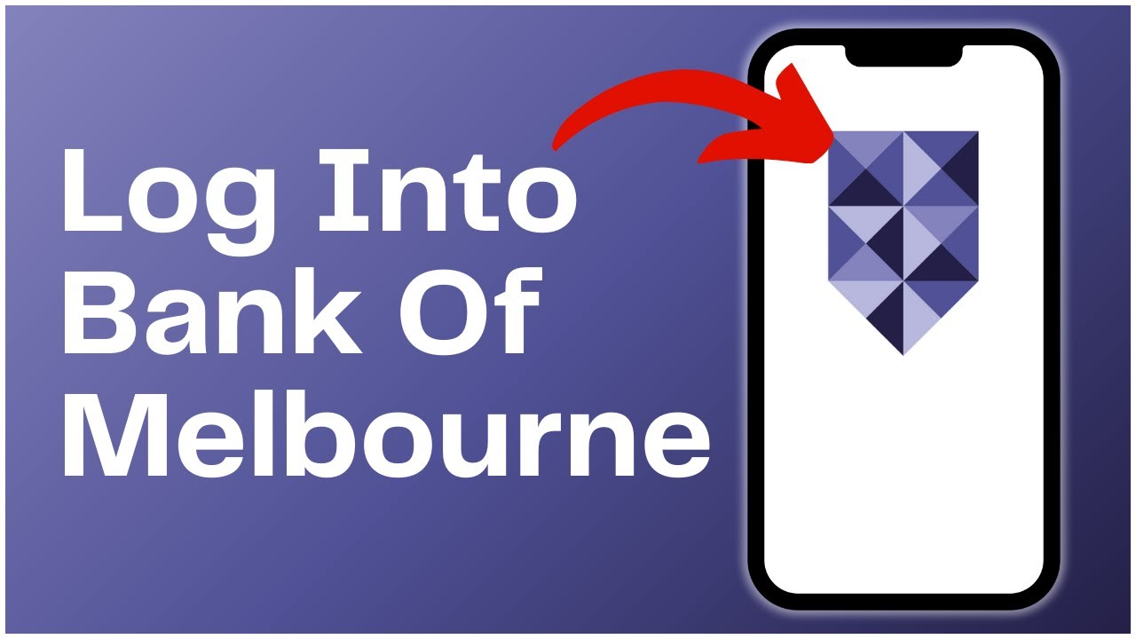 How To Log Into Bank Of Melbourne Online Internet Banking Account 2024