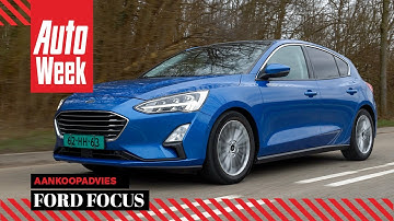 Ford Focus (2018 - heden) - Occasion aankoopadvies