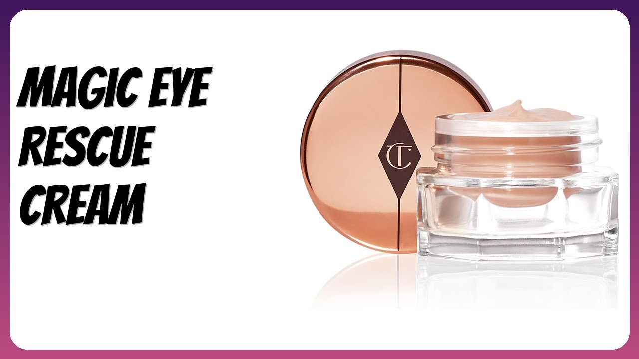 REVIEW (2026): Magic Eye Rescue Cream. Features. - YouTube