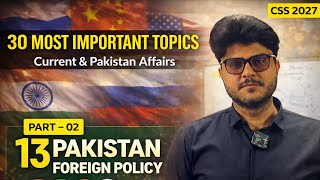 CSS 2026 Mega Series (Part-2) | 13 Pakistan Foreign Policy Topics & Questions Profile