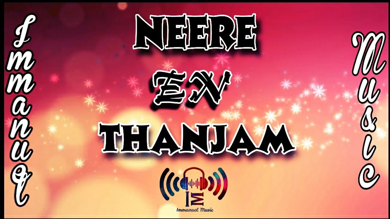 Neere en thanjam you are my refuge tamil christian song covered