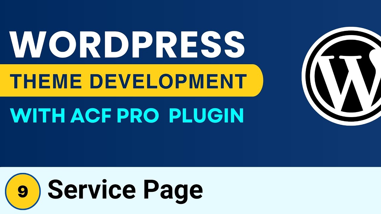 Advanced WordPress Theme Development | ACF Pro Plugin | Service Page ...