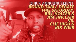[ALERT] Round-Table Debate Between Bill Holter & Jim Sinclair VS. ClIf High & Bix Weir