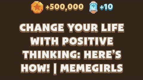 Change Your Life with Positive Thinking: Here’s How! | MemeGirls | Memefi Video Code