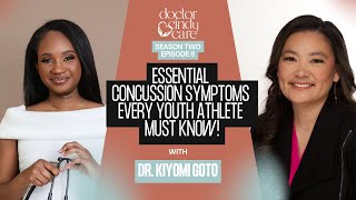 9 - Essential Concussion Symptoms Every Youth Athlete Must Know with Dr. Kiyomi Goto