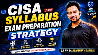 CISA Syllabus and Exam Preparation Strategy in 2026