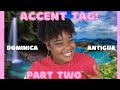 Dominican Accent 🇩🇲 VS Antiguan Accent 🇦🇬 Tag!