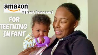 AMAZON MUST HAVES FOR TEETHING INFANTS | ESSENTIALS YOUR INFANT WILL THANK YOU FOR