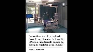 Crans-Montana, Il Risveglio Di Leo E Kean, 16Enni Della Terza D Comunicano Tramite Pc